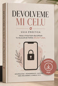 🔒 DEVOLVEME MI CELU – Guía Práctica Paso a Paso para Recuperar tu Celular 📱